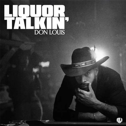 Don Louis - Liquor Talkin' (LP)