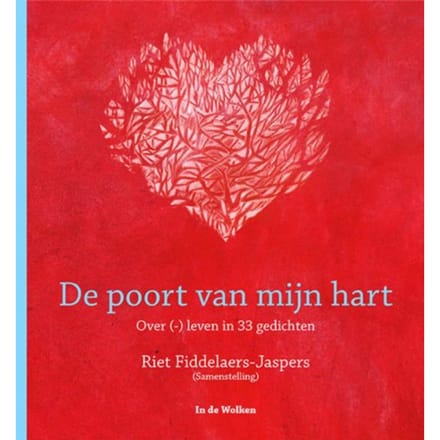 De Poort Van Mijn Hart - Riet Fiddelaers-Jaspers