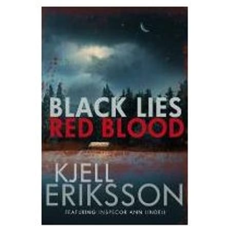 Black Lies, Red Blood - Kjell (Author) Eriksson