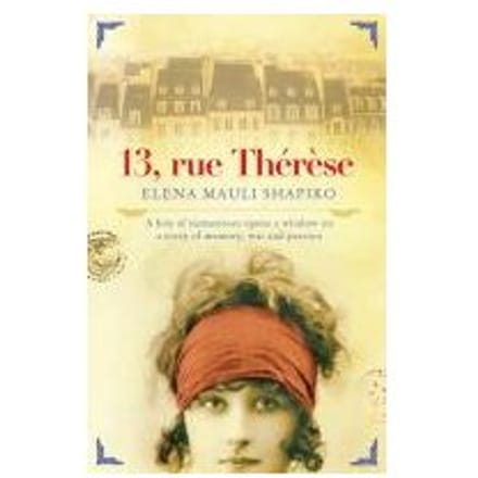13 Rue Therese - Elena Mauli Shapiro