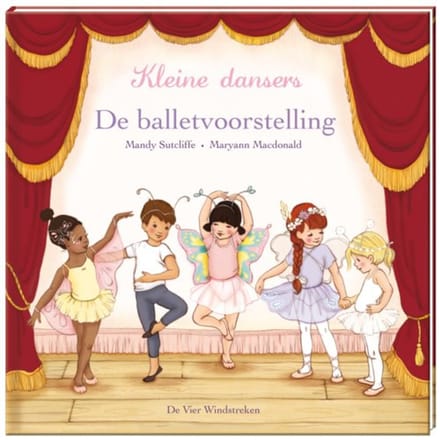 De Balletvoorstelling - Kleine Dansers - Maryann Macdonald