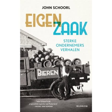 Eigen Zaak - John Schoorl
