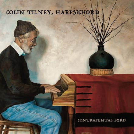 Colin Tilney - Contrapuntal Byrd (CD)