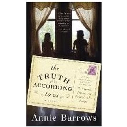 The Truth According To Us - Annie Barrows