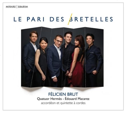 Élicien Brut, Quatuor Hermès, Édouard Macarez - Le Pari Des Bretelles (CD)