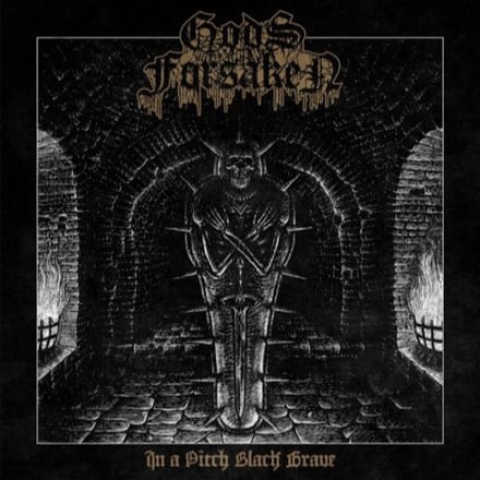 In A Pitch Black Grave - Gods Forsaken