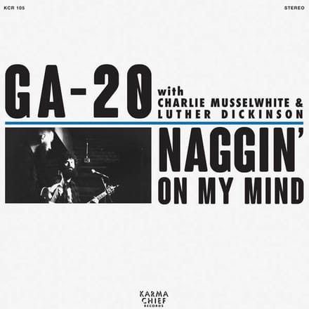 GA-20 - Naggin' On My Mind (7" Single)