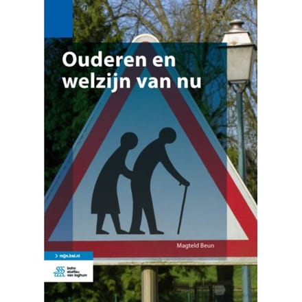 Ouderen En Welzijn Van Nu - Machteld Beun