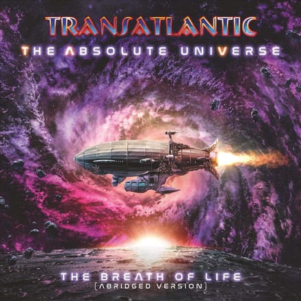 The Absolute Universe: The Breath Of Life - Transatlantic