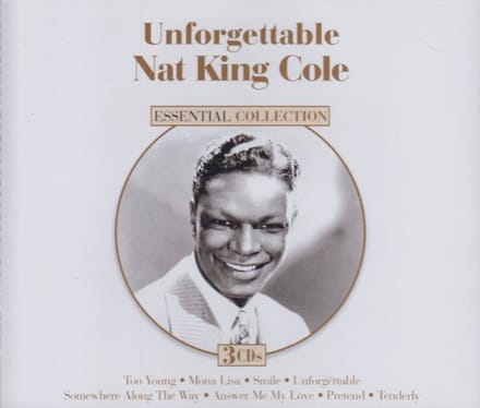 Nat King Cole - Unforgettable - Essential Collection (3 CD)