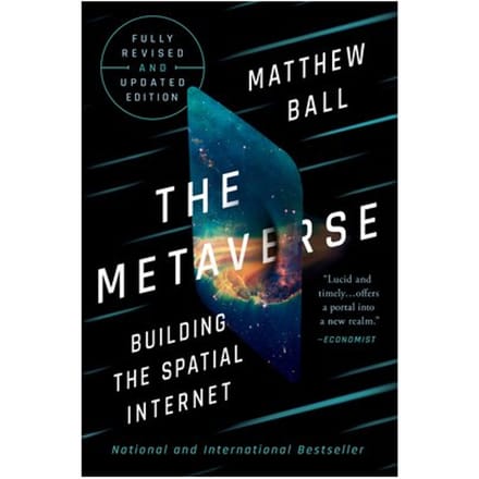 The Metaverse - Matthew Ball