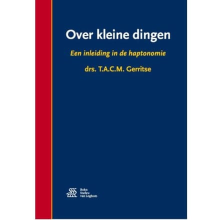 Over Kleine Dingen - T.A.C.M. Gerritse