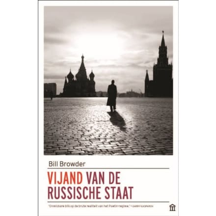 Vijand Van De Russische Staat - Bill Browder