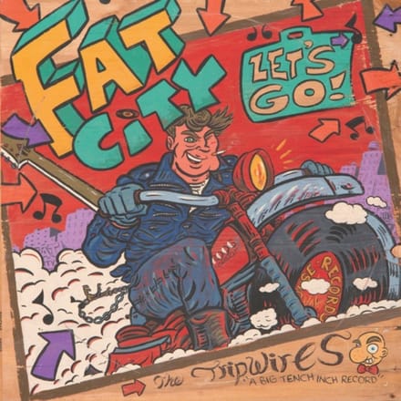 Tripwires - Fat City, Let's Go (10" LP)