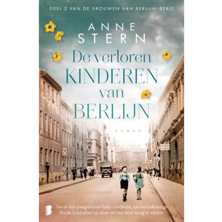 De Verloren Kinderen Van Berlijn - Vrouwen Van Berlijn - Anne Stern