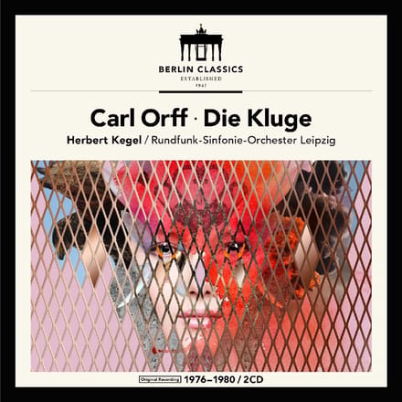 Herbert Kegel, Rundfunk-Sinfonie-Orchester Leipzig - Orff: Die Kluge (2 CD)