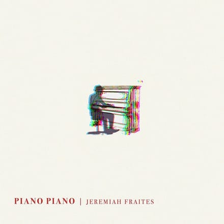 Jeremiah Fraites - Piano Piano (CD)