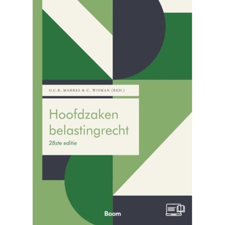 Hoofdzaken Belastingrecht - Boom Fiscale Studieboeken