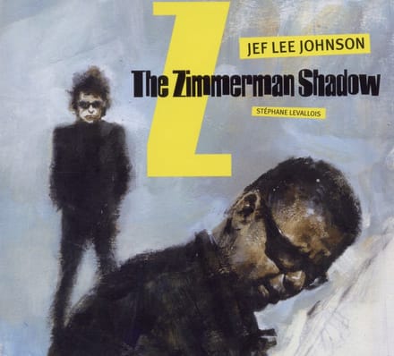 Jef Lee Johnson - The Zimmerman Shadow (CD)