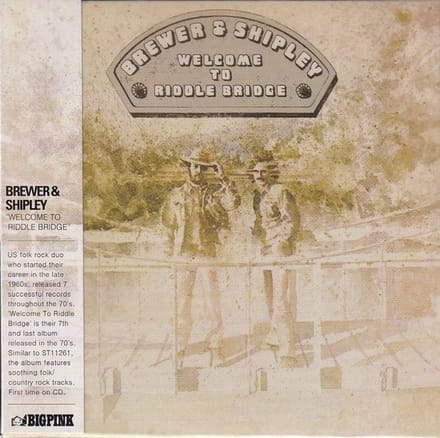 Brewer & Shipley - Welcome To Riddle Bridge (CD)