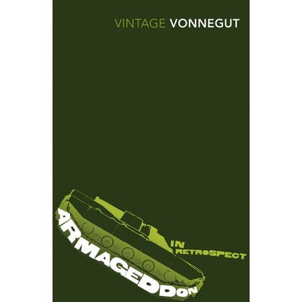 Armageddon In Retrospect - Kurt Vonnegut