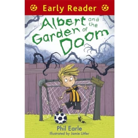 Early Reader: Albert And The Garden Of Doom - Early Reader - Phil Earle