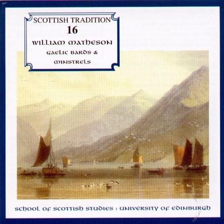 William Matheson - Gaelic Bards & Minstrels (2 CD)