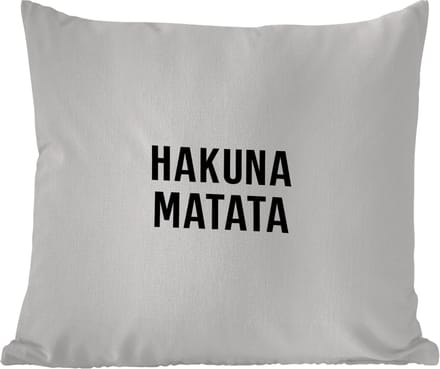 Tuinkussen - Quotes - Hakuna matata - Kinderen - Baby - Tekst - 40x40 cm - Weerbestendig