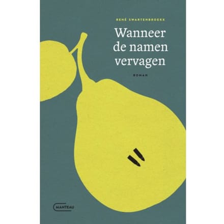 Wanneer De Namen Vervagen - René Swartenbroekx