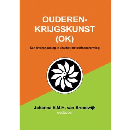 Ouderenkrijgskunst (Ok) - Johanna E.M.H. Van Bronswijk