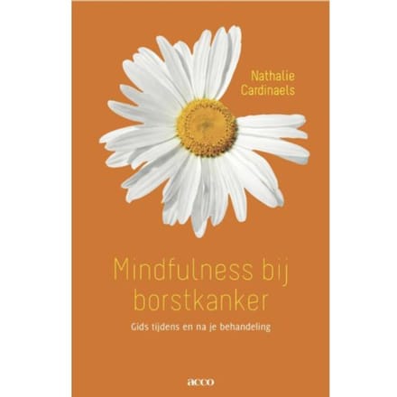 Mindfulness Bij Borstkanker - Nathalie Cardinaels