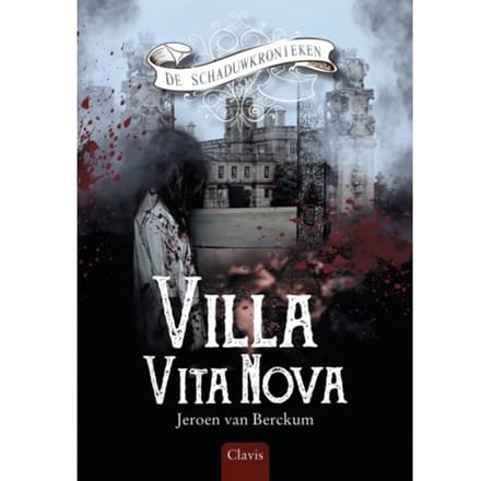 Villa Vita Nova - De Schaduwkronieken - Jeroen van Berckum