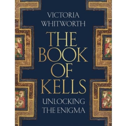 The Book Of Kells - Victoria Whitworth