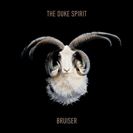 Bruiser - Duke Spirit