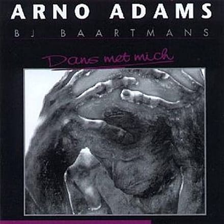 Arno Adams & B.J. Baartmans - Dans Met Mich (CD)