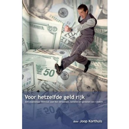 Voor Hetzelfde Geld Rijk - Joop Korthuis