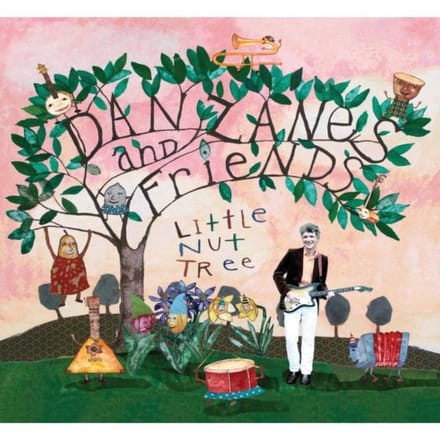 Zanes Dan & Friends - Little Nut Tree (Usa)