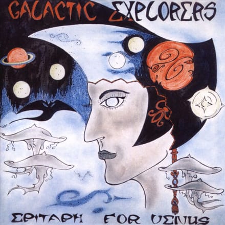 Galactic Explorers - Epitaph For Venus (CD)