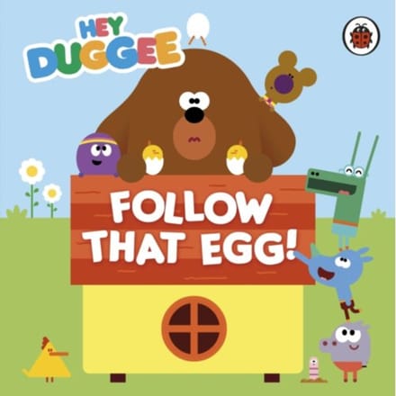 Hey Duggee: Follow That Egg! - Hey Duggee - Hey Duggee