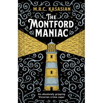 The Montford Maniac - Violet Thorn Mysteries - M.R.C. Kasasian