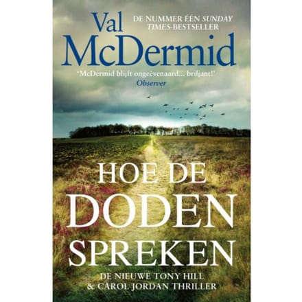 Hoe De Doden Spreken - Tony Hill - Val Mcdermid
