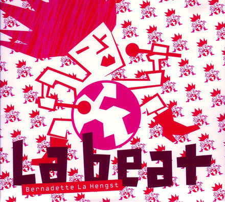 Bernadette La Hengst - La Beat (CD)