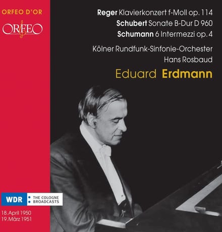 Eduard Erdmann, Kölner Rundfunk-Sinfonie-Orchester, Hans Rosbaud - WDR Broadcasts 1950 and 1951 (2 CD) (Remastered)