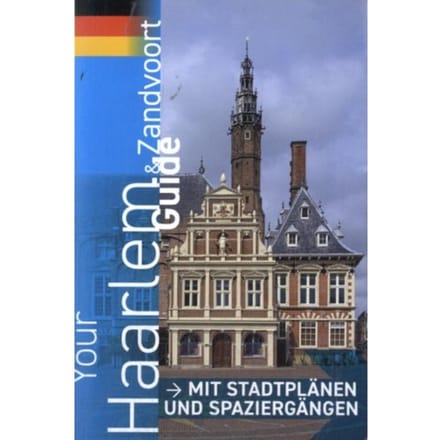 Your Haarlem & Zandvoort Guide - Leo Wellens