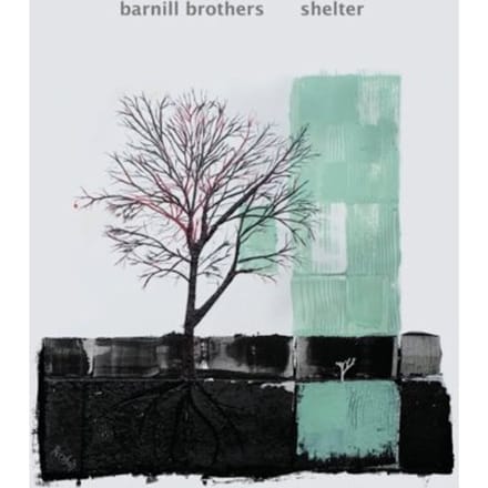 Barnill Brothers - Shelter (LP)