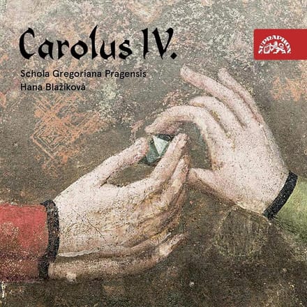 Schola Gregoriana Pragensis - Carolus IV. - Rex Et Imperator (CD)