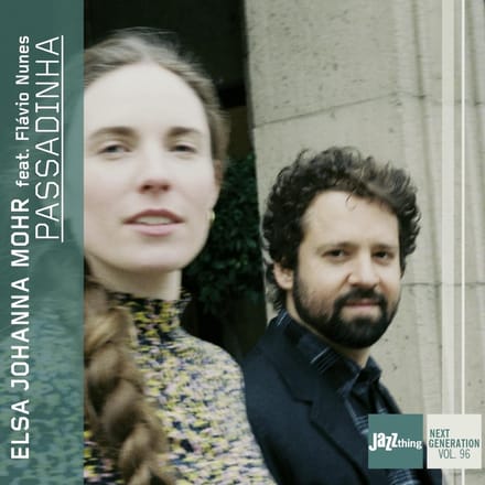 Passadinha - Jazz Thing Next Generation Vol. 96 - Elsa Johanna Mohr Feat. Flavio N
