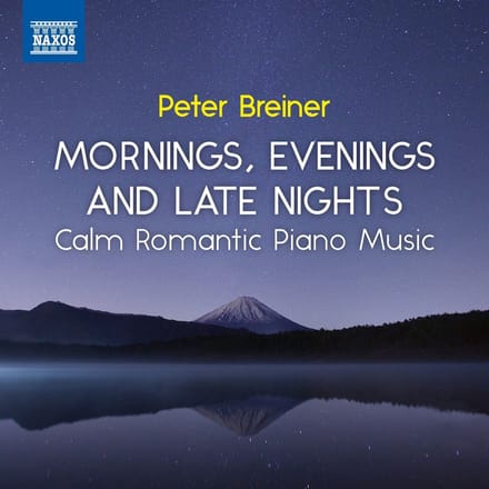 Peter Breiner - Calm Romantic Piano Music, Vol. 3 - Mornings, Evenings and Late Nights (CD)