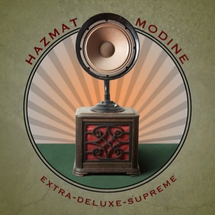 Hazmat Modine - Extra-Deluxe-Supreme (CD) (Deluxe Edition)