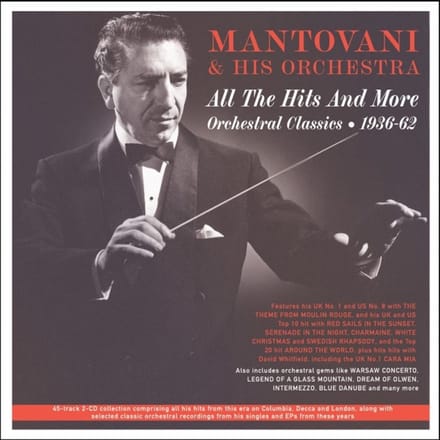 Mantovani & His Orchestra - All The Hits And More - Orchestral Classics 1936-62 (CD)